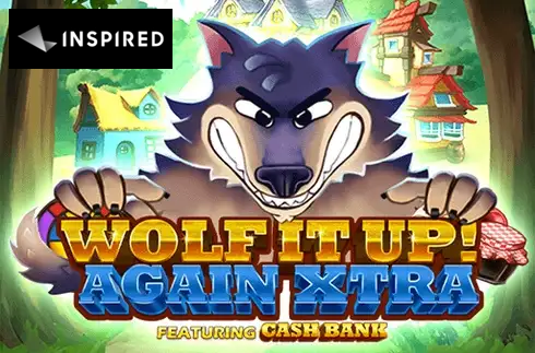 Wolf It Up! Again Xtra